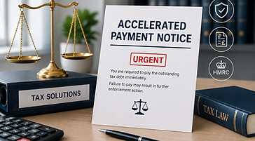 Urgent HMRC Accelerated Payment Notice on a desk.