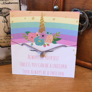 Always be yourself, unless you can be a unicorn...