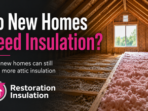 Do New Homes Need Insulation?