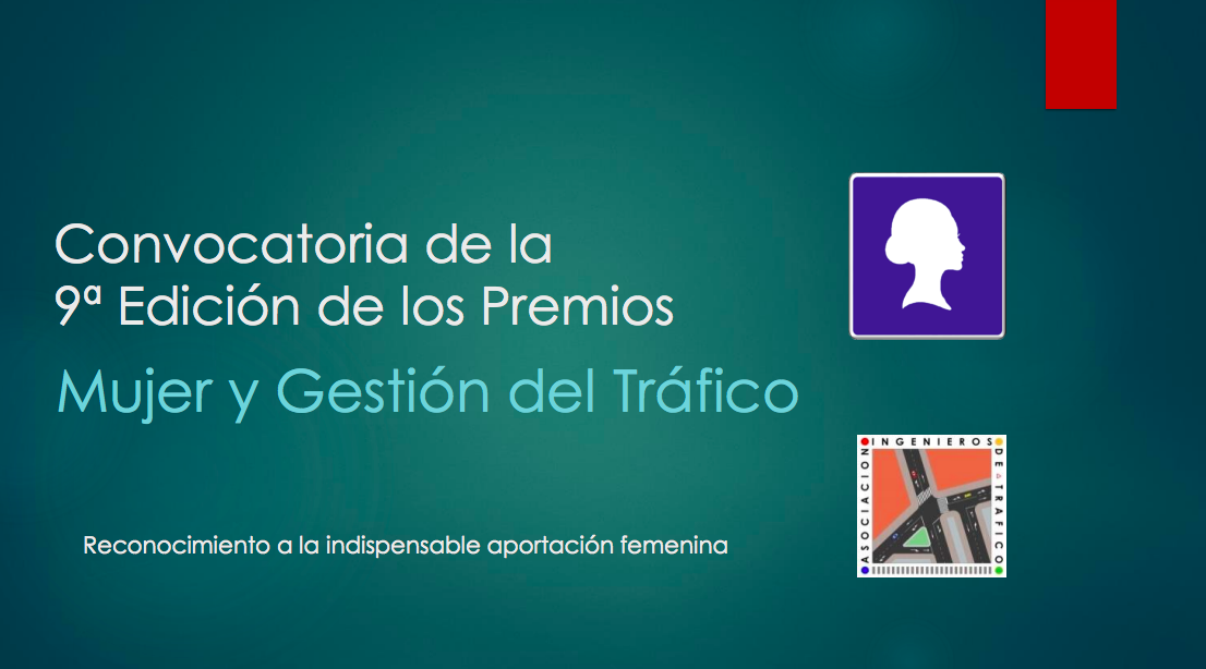 Convocatoria de la 9ª Edición de los Premios Mujer y Gestión del Tráfico