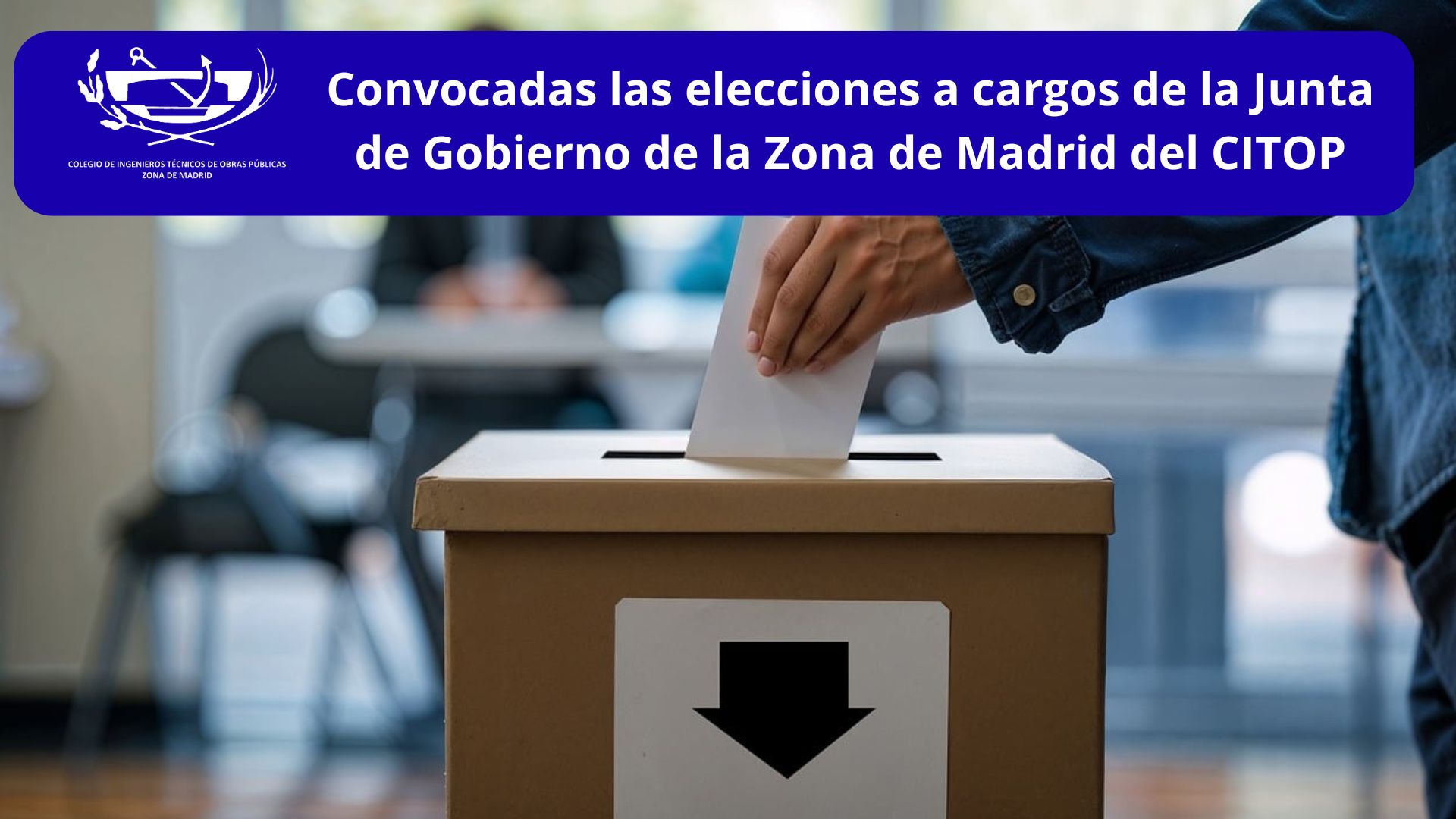 CONVOCATORIA DE ELECCIONES A CARGOS DE LA JUNTA DE GOBIERNO DE LA ZONA DE MADRID