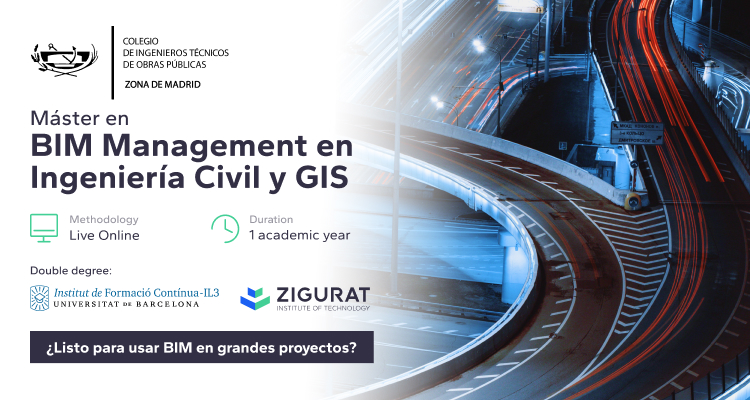 MÁSTER BIM MANAGEMENT EN INGENIERÍA CIVIL Y GIS