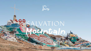 Salvation Mountain โอเอซิสแห่งศิลปะและศรัทธากลางทะเลทรายแคลิฟอร์เนีย