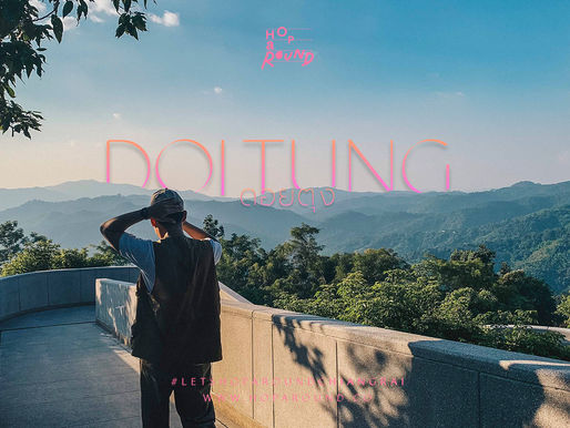 Doi Tung สีสันแห่งดอยตุง