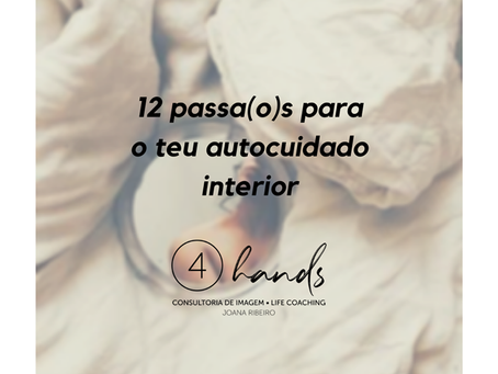 12 Passos para o teu autocuidado!