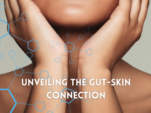 Unveiling the Gut-Skin Connection: The Impact of Gut Health and Acne