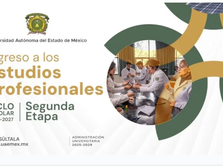 Aún hay oportunidad: UAEMéx abre segunda etapa de admisión 2026