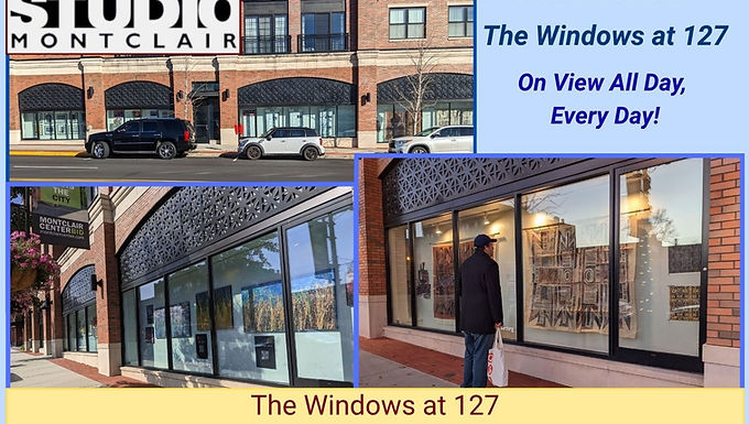 Studio Montclair presents "The Windows at 127" - an exciting alternative venue where artists curate
small group and solo exhibitions and installations. These four Windows are adjacent to 127 Bloomfield Avenue, and viewable from the sidewalk and street -- 24/7!
And opening April 24 at SMI's Leach Gallery, ViewPoints 2026 -- SMI's annual exhibition of works covering an expansive range of subjects, approaches, and mediums, using both traditional and contemporary forms of visual creativity, providing a vibrant window into the breadth of talent within New Jersey and beyond.