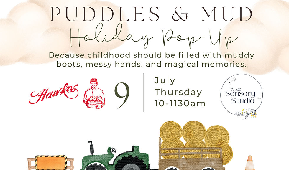 Puddles & Mud at Hawkes Farm (Pop-Up)