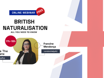 Webinar. British Naturalisation: All You Need to Know