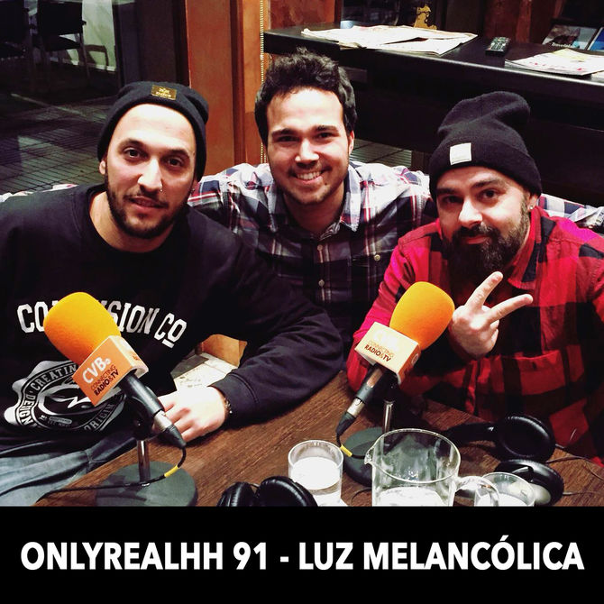 ONLYREALHH 91 - Luz melancólica (Con Piezas & Jayder)