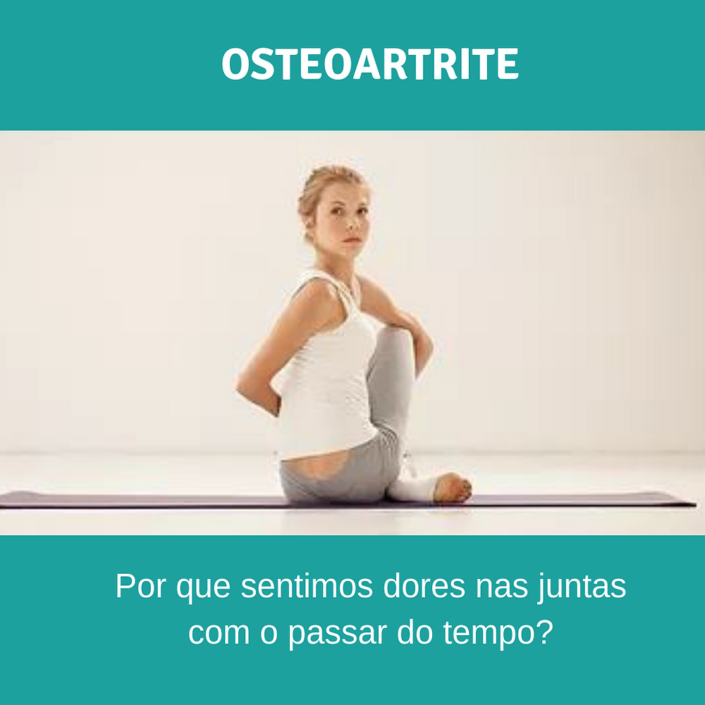 Osteoartrite - Por que temos dores nas juntas??, image size:1000x1000