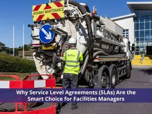 Why Service Level Agreements (SLAs) Are the Smart Choice for Facilities Managers