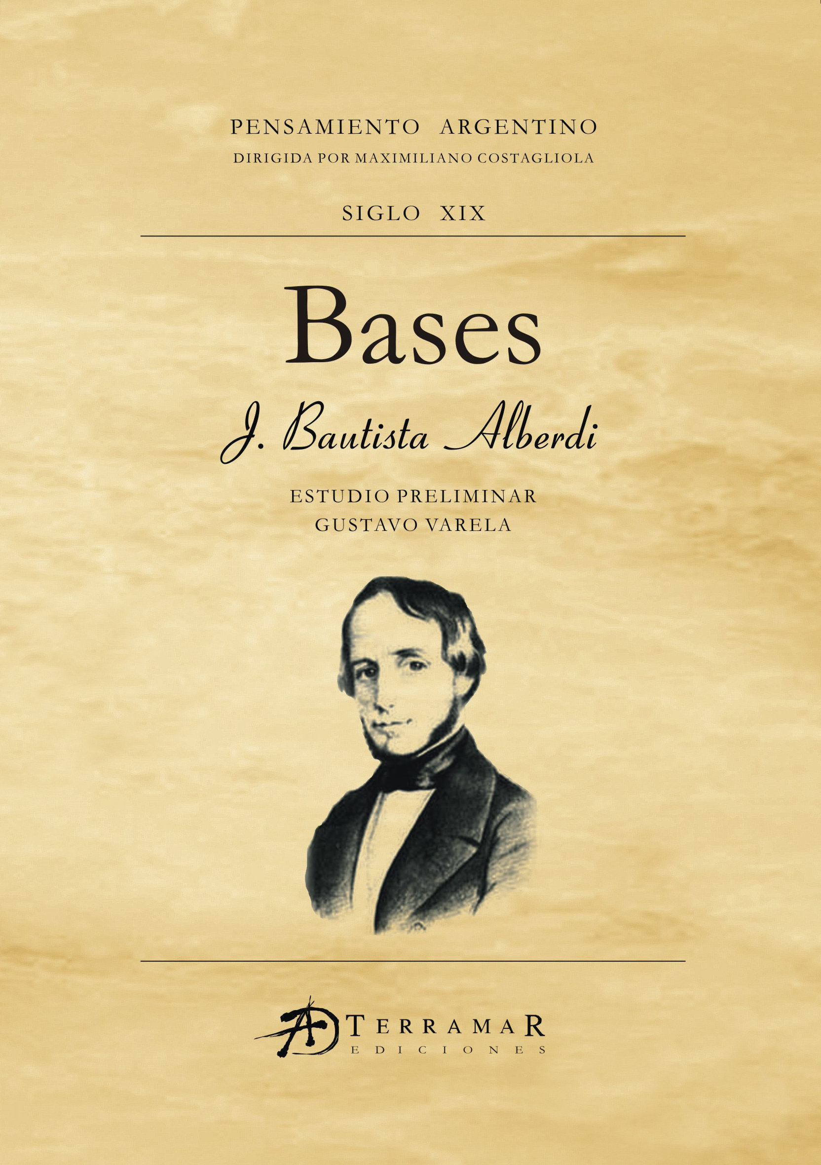 Bases - Juan Bautista Alberdi | editorial-terramar