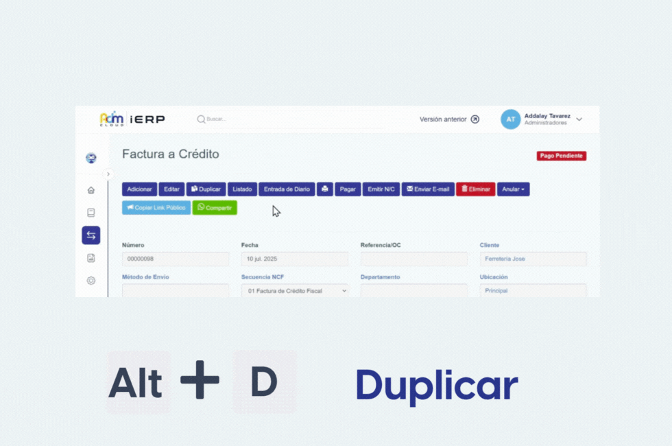 Ejemplo del atajo Alt + D en Adm Cloud para duplicar una factura o registro existente.