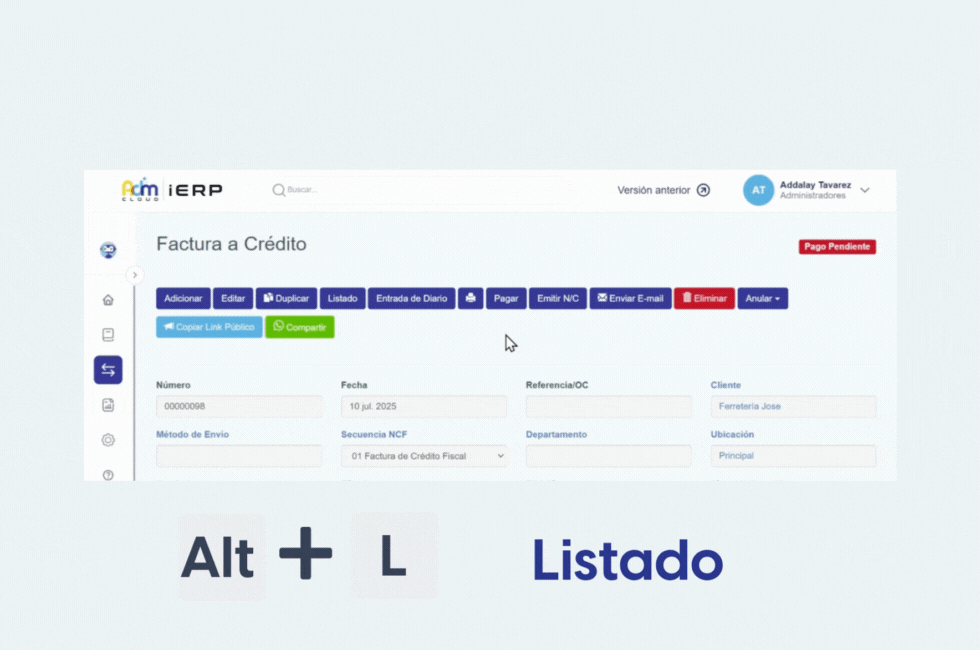 Uso del atajo de teclado Alt + L en Adm Cloud para volver al listado general de transacciones o registros en el ERP.