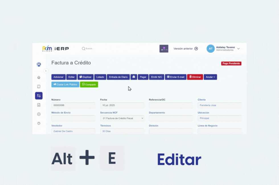 Atajo de teclado Alt + E en Adm Cloud que permite editar transacciones registradas en pantalla.