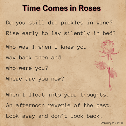 Time Comes In Roses