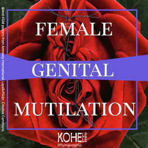 Female Genital Mutilation (FGM)