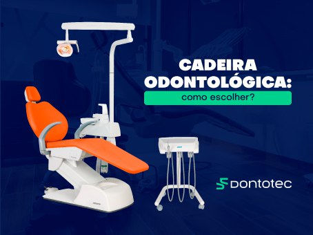 Cadeira Odontológica: como escolher?