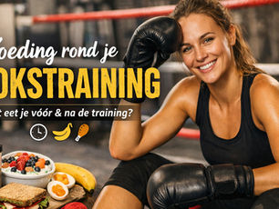 🥊 Wat moet je eten voor en na bokstraining? Praktische tips voor recreanten die ’s avonds trainen