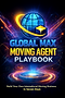 Global MAX Agent Playbook