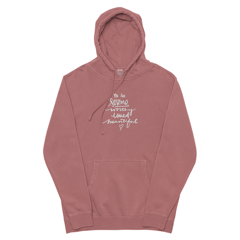 Thumbnail: You Are Strong, Worthy, Loved & Beautiful Unisex Pigment-Dyed Embroidered Hoodie