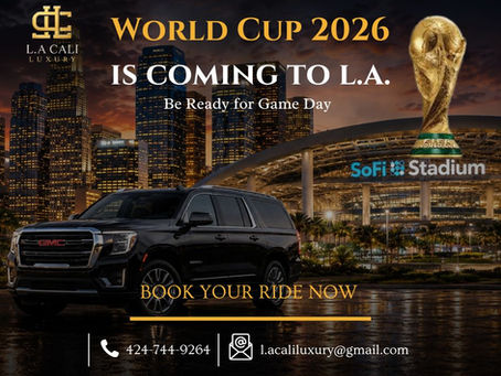 Why FIFA World Cup 2026 Travelers Are Choosing Private Airport Transportation in Los Angeles