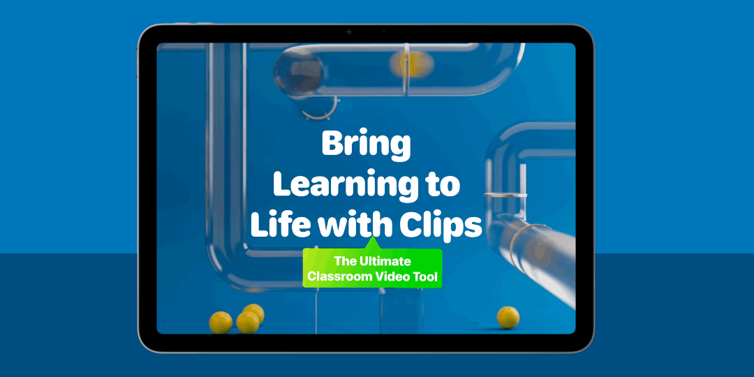 Bring Learning to Life with Clips: The Ultimate Classroom Video Tool!