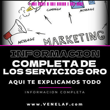 Servicios de Suscripcion ORO - Los Servicios de Marketing Digital que Ofrece Venelaf 