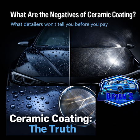 What Are the Negatives of Ceramic Coating? The Truth Every Car Owner Should Know Before Investing