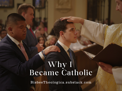 Why I Became Catholic