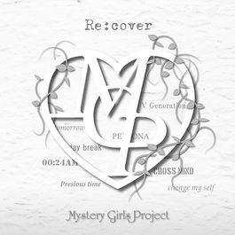 Re:cover
MysteryGirlsProject