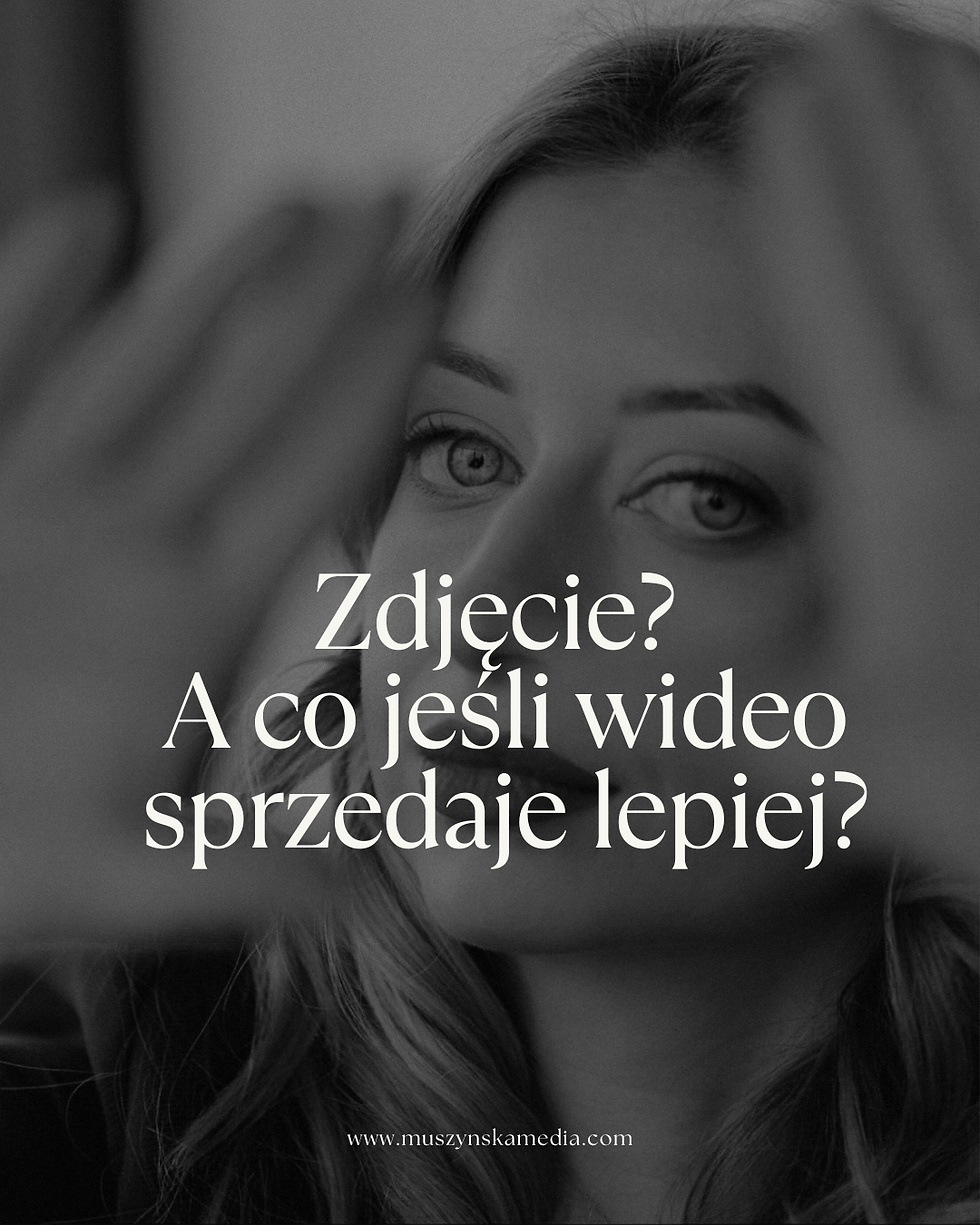 Dlaczego wideo sprzedaje lepiej niż zdjęcie? Sprawdź, co mówią badania