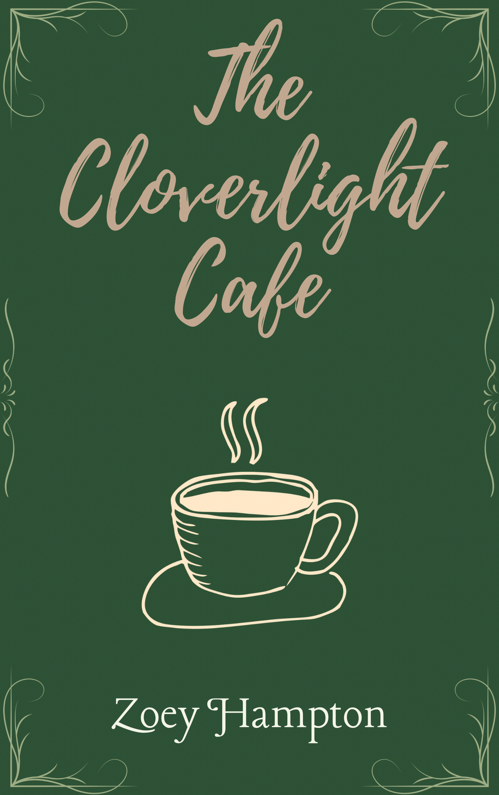 The Cloverlight Cafe (Zoey’s short story) ebook Cover.png