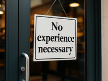 No Experience Necessary