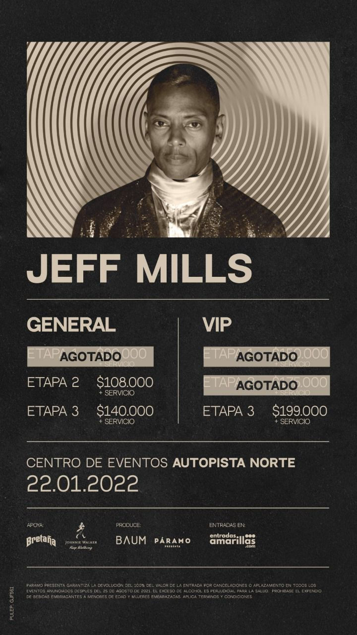 JEFF MILLS - BAUM BOGOTÁ - 108 GENERAL - 199 VIP