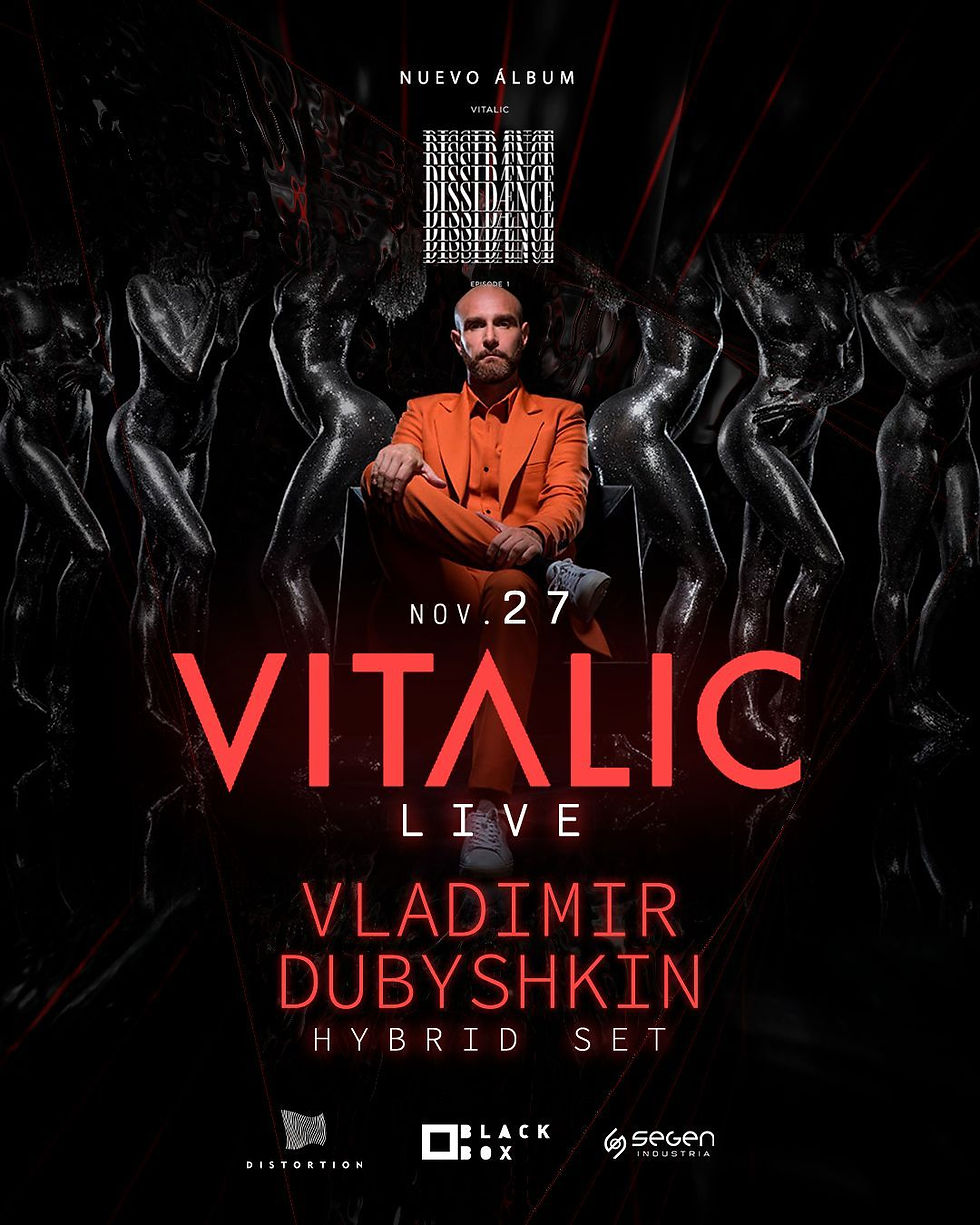 VLADIMIR DUBYSHKIN + VITALIC - BOGOTÁ - 80K GENERAL VIP AGOTADO