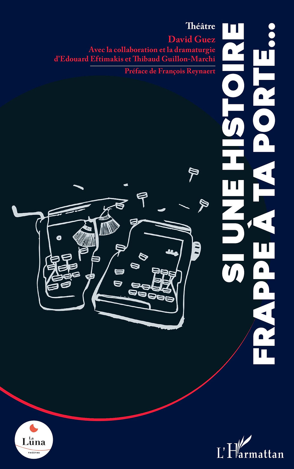 Publication du texte de Si une histoire frappe à ta porte