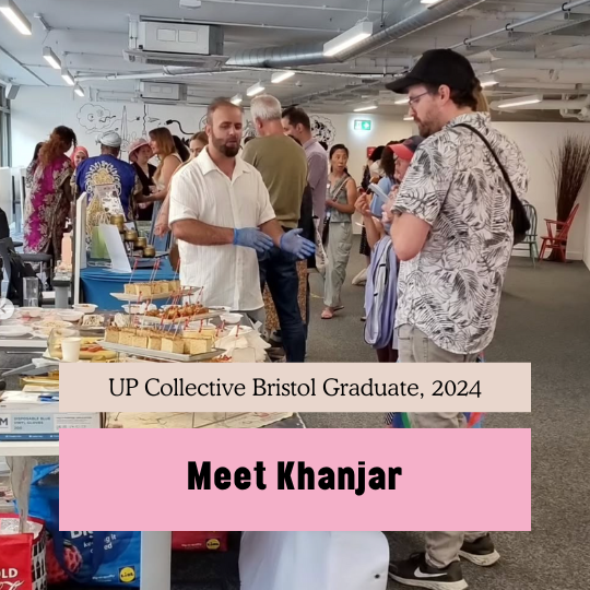 Meet Khanjar, UP Collective Bristol 2024 Graduate