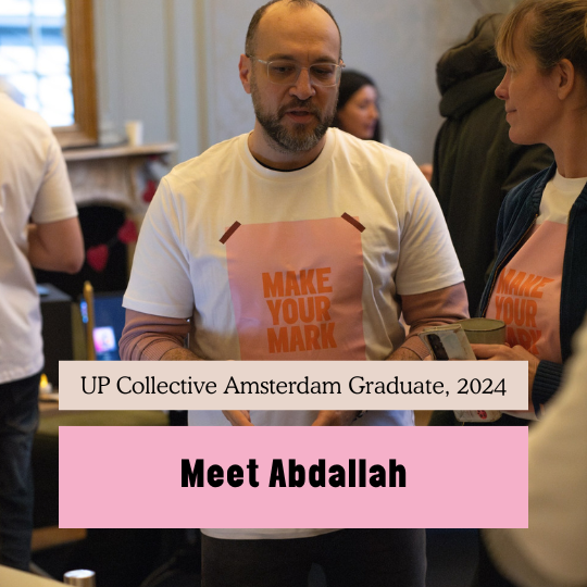 Meet Abdallah, UP Collective Amsterdam Graduate, 2024. 