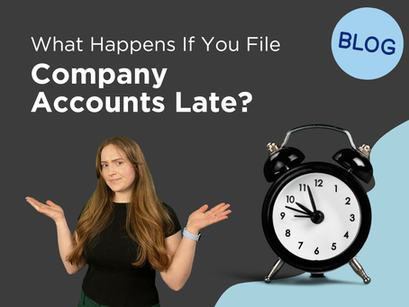 The Penalties & Risks Of Filing Your Company Accounts Late