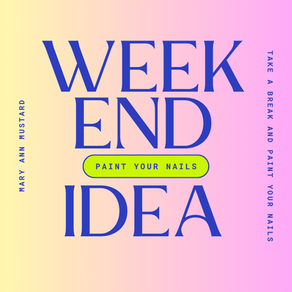 Take A Break And Paint Your Nails | Weekend Ideas