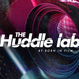The Huddle lab is here!
