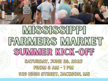 Mississippi Farmers Market to Host Summer Kick-Off Event