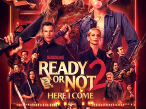 Movie Review: “Ready or Not 2: Here I Come”