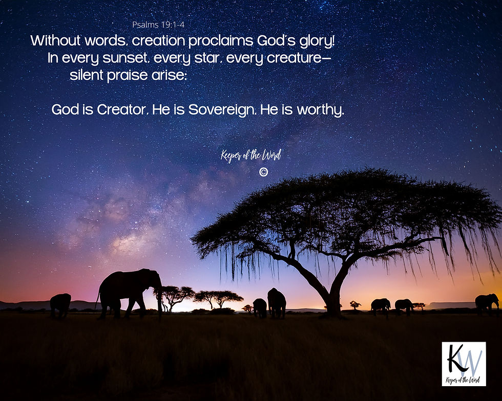 Silhouettes of elephants under a starry sky, with acacia trees. A serene sunset creates a colorful horizon. Text quotes Psalms 19:1-4.