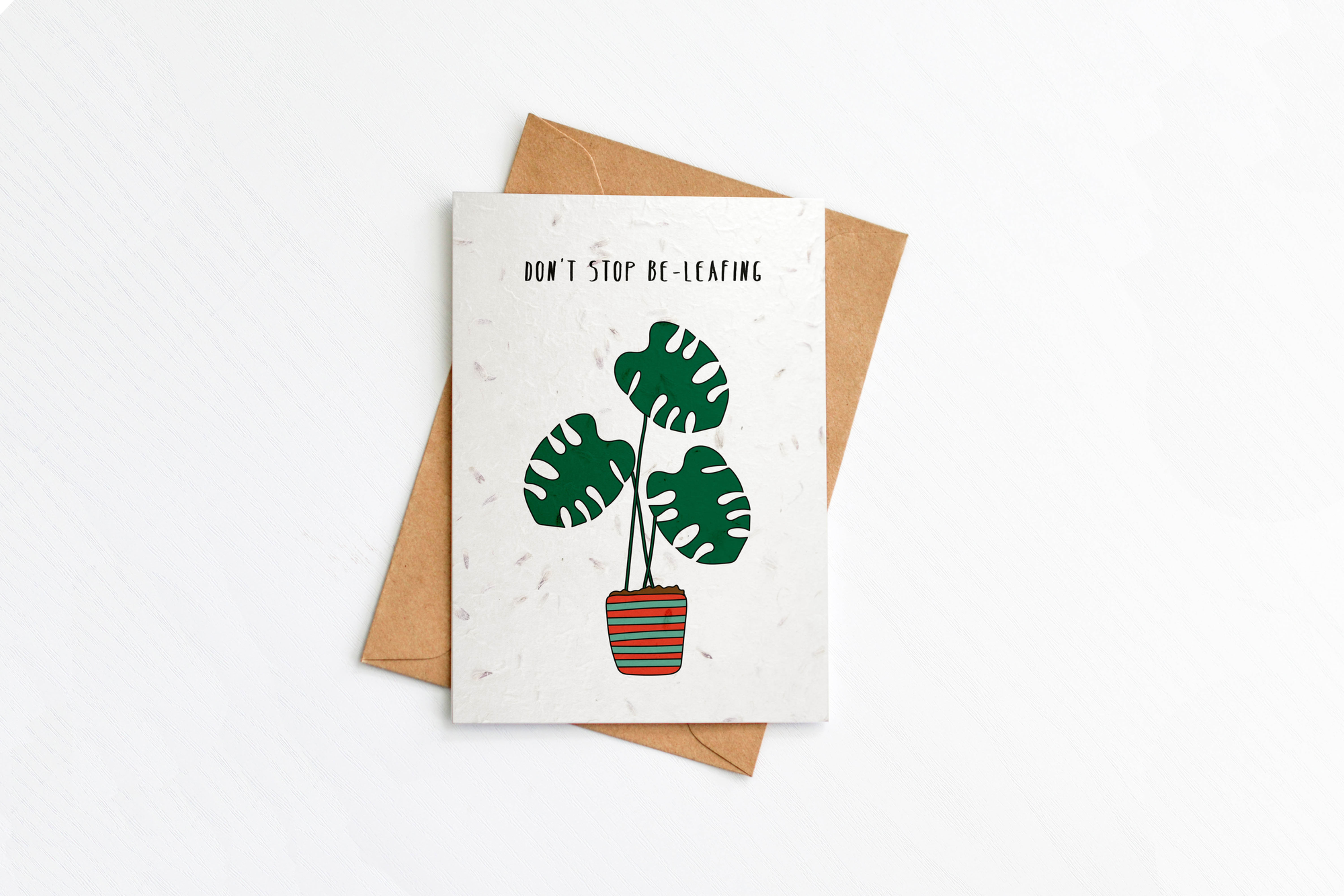 Don't Stop Beleafing Card