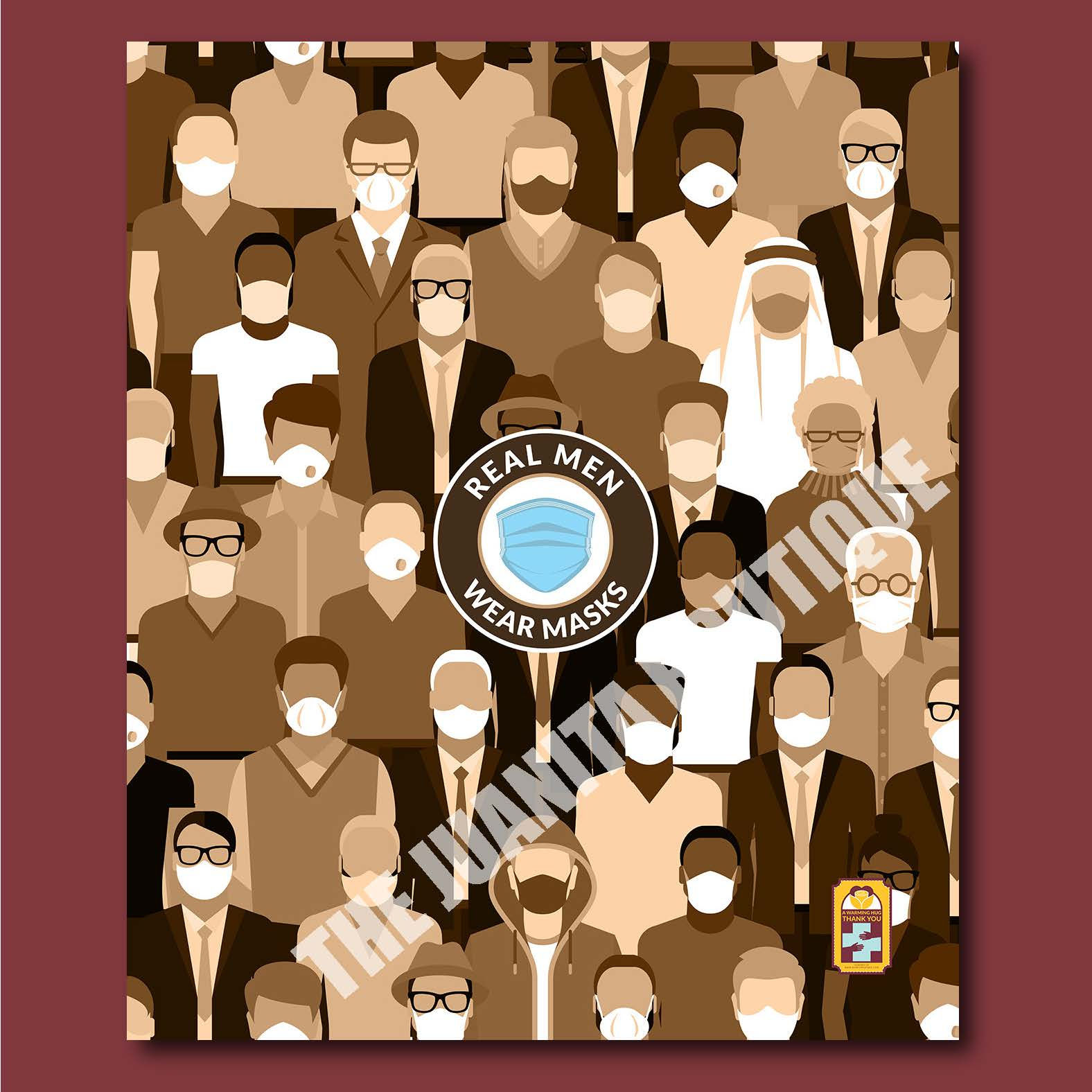 Real Men Wear Masks / Style 2 - “A WARMING HUG Blanket