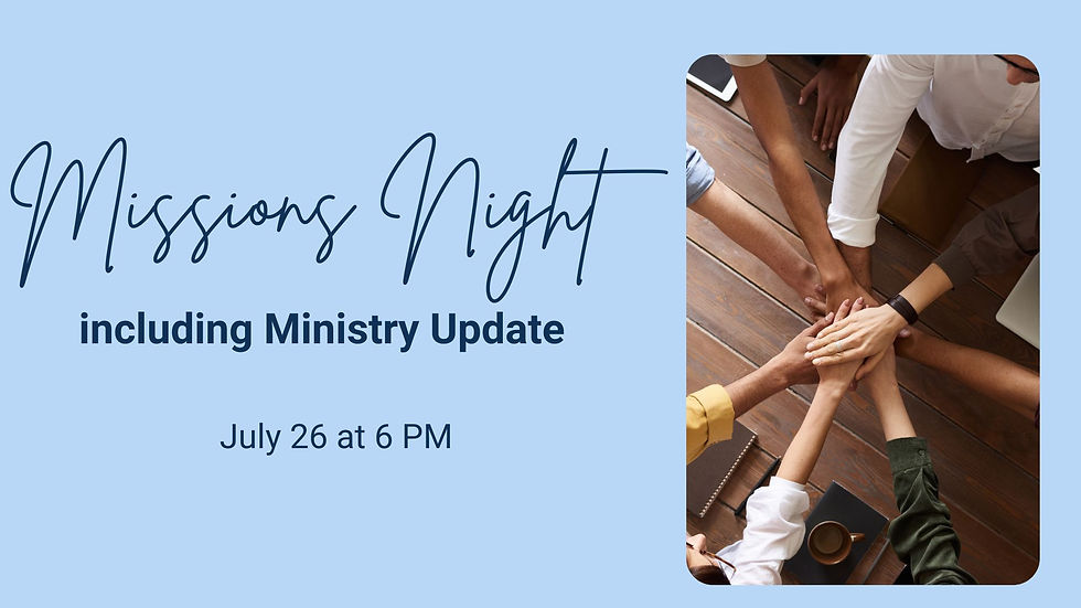 Missions Night with Ministry Updates